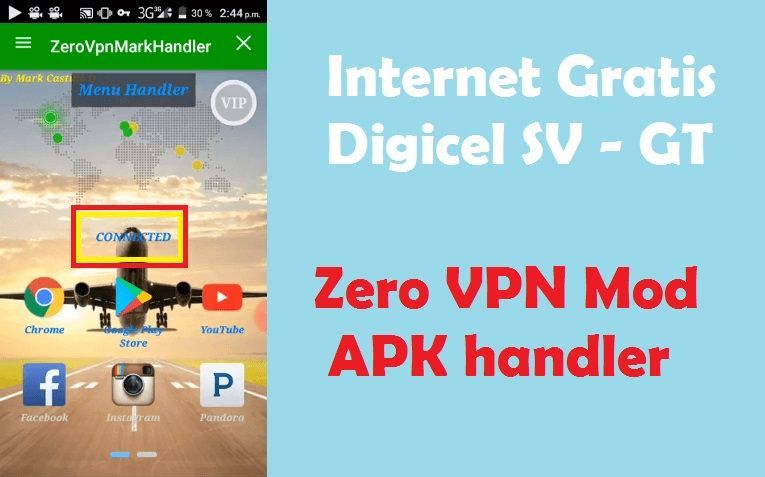 como conectar zero vpn apk mod al internet digicel gratis android
