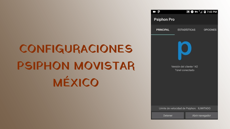 psiphon movistar mexico 2019 configuraciones internet gratis
